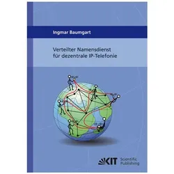 Verteilter Namensdienst für dezentrale IP-Telefonie, Fachbücher von Ingmar Baumgart