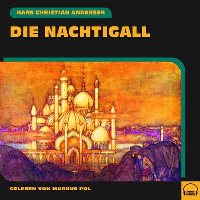 Die Nachtigall - Hans Christian Andersen, Audio, 9783991586500