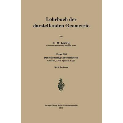 Lehrbuch der darstellenden Geometrie, Taschenbuch von W. Ludwig, Springer Berlin, 978-3-662-42743-9