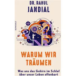 Warum wir träumen, Sachbücher von Rahul Jandial