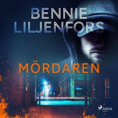 Mördaren - Bennie Liljenfors, Audio, 9788726156485