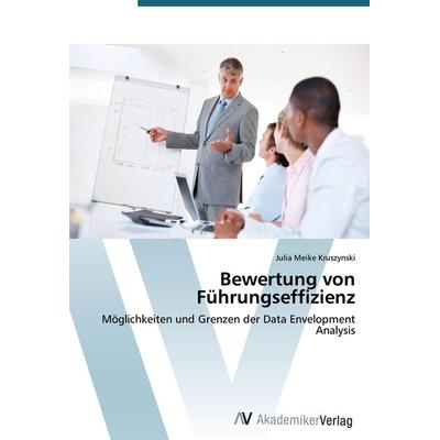 Bewertung von Führungseffizienz, Taschenbuch von Julia Meike Kruszynski, AV Akademikerverlag, 978-3-639-39866-3