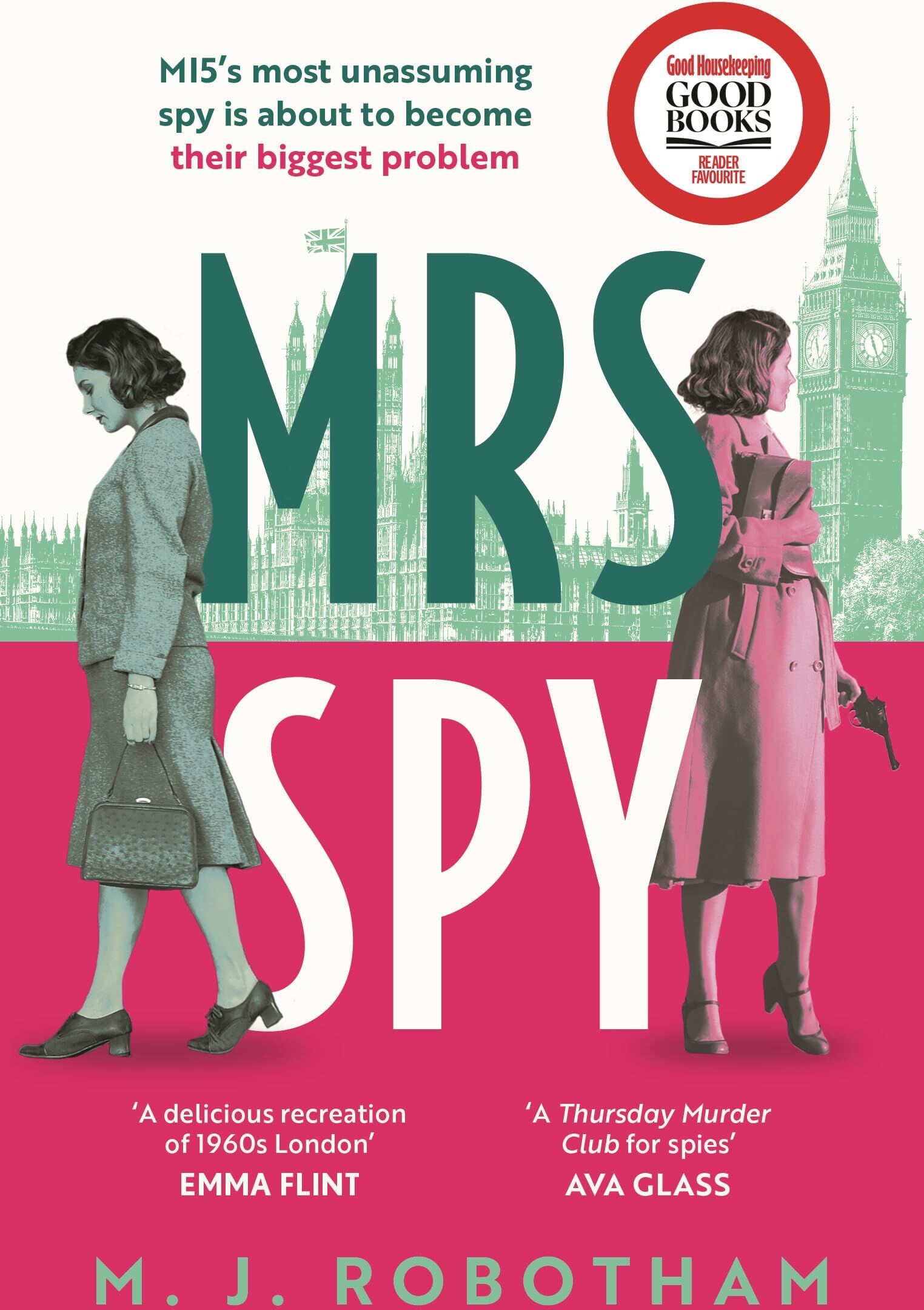 Robotham, M J - Mrs Spy: An evocative and exhilarating ride through 60s London, described as The Thursday Murder Club for spies - Preis vom 11.10.2026 15:43:13 h