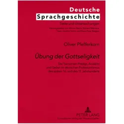'Übung der Gottseligkeit', Fachbücher von Oliver Pfefferkorn