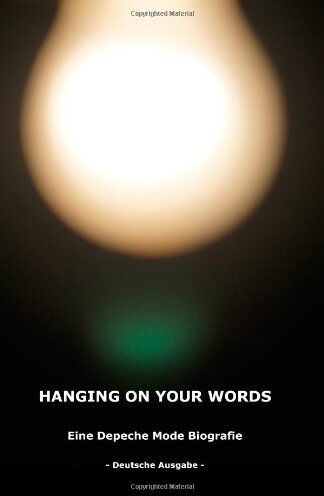 de, depechemode biographie - Hanging on your Words: Eine Depeche Mode Biografie, Deutsche Ausgabe - Preis vom 09.10.2026 07:28:09 h