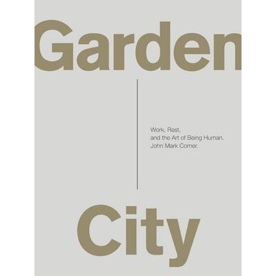 Garden City, Taschenbuch von John Mark Comer, UK Books, 978-0-310-33734-8