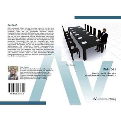 Rat-los?, Taschenbuch von Tina Teucher, AV Akademikerverlag, 978-3-639-38732-2