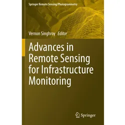 Advances in Remote Sensing for Infrastructure Monitoring, Fachbücher