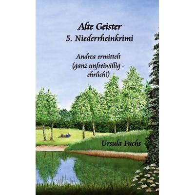 Alte Geister, Taschenbuch von Ursula Fuchs, BoD – Books on Demand, 978-3-695-11829-8