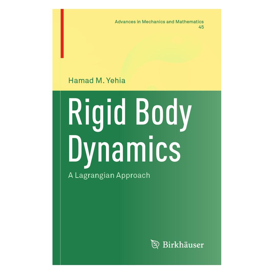Springer Rigid Body Dynamics (Englisch, Softcover, Hamad M. Yehia) (56955041)
