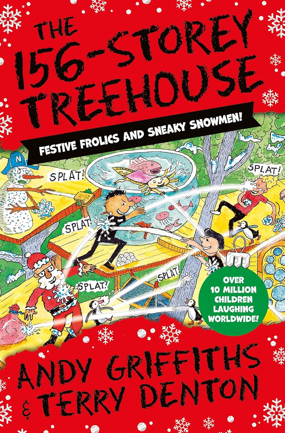 Macmillan Children's Books The 156-Storey Treehouse: Festive Frolics and Sneaky Snowmen by Andy Griffiths - Treehouse Series Book 12 - Paperback - Ages 7-11 - Funny Christmas