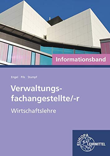 Günter Engel - Verwaltungsfachangestellte/-r - Wirtschaftslehre: Informationsband - Preis vom 11.10.2026 03:10:56 h