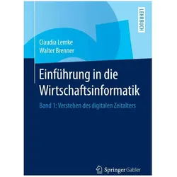 Einführung in die Wirtschaftsinformatik, Fachbücher von Walter Brenner