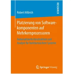Platzierung von Softwarekomponenten auf Mehrkernprozessoren, Fachbücher von Robert Hilbrich