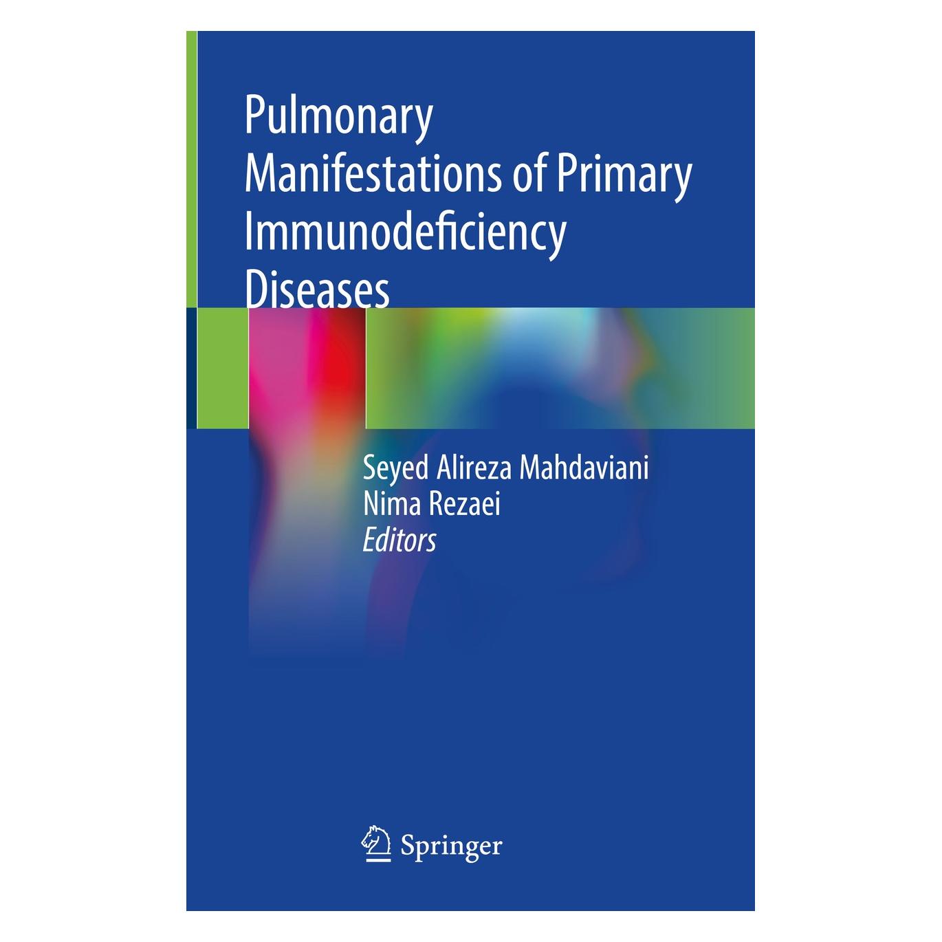 Springer Pulmonary Manifestations of Primary Imm (Englisch, Hardcover, Nima Rezaei, Seyed Alireza Mahdaviani) (9783030008796)