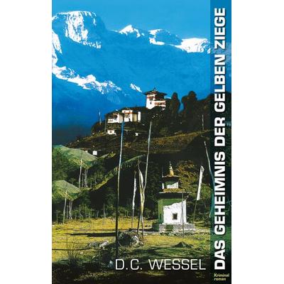 Das Geheimnis der gelben Ziege, Taschenbuch von D. C. Wessel, BoD – Books on Demand, 978-3-7386-6527-7