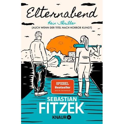 Elternabend, Taschenbuch von Sebastian Fitzek, Knaur Taschenbuch