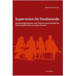 Supervision für Studierende, Fachbücher von Alexandra Peischer