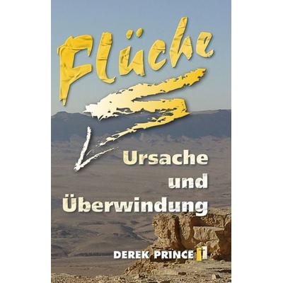 Flüche - Ursache und Überwindung, Taschenbuch von Derek Prince, Internationaler Bibellehrdienst, 978-3-932341-56-4