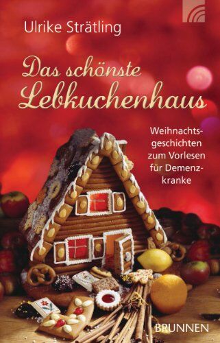 Ulrike Strätling - Das schönste Lebkuchenhaus: Weihnachtsgeschichten zum Vorlesen für Demenzkranke - Preis vom 13.10.2026 19:28:25 h