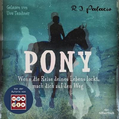 Pony - R. J. Palacio, Audio, 9783844931082