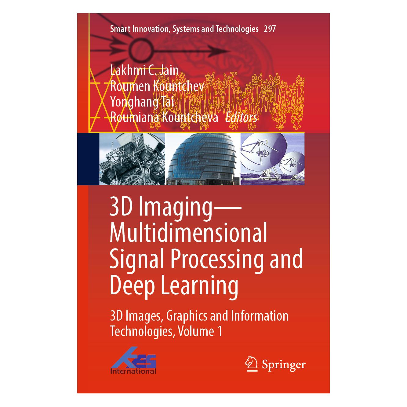 Springer 3D Imaging-Multidimensional Signal Processing and Deep Learning (Englisch, Hardcover, Lakmi C. Jain, Roumen Kountchev, Roumiana Kountcheva, Yonghang Tai) (63698343)