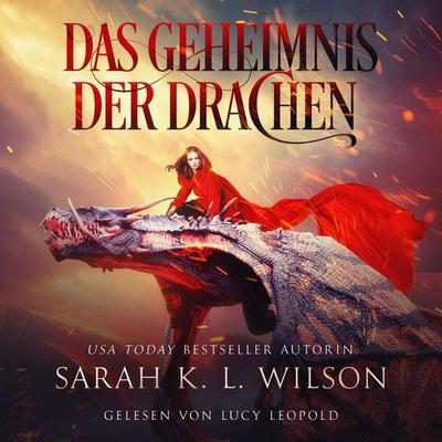 Das Geheimnis der Drachen (Tochter der Drachen 3) - Drachen Hörbuch - Sarah K. L. Wilson, Audio, 4066339660595