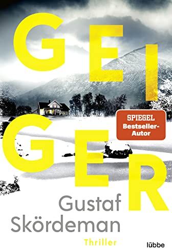 Gustaf Skördeman - Geiger: Thriller (Geiger-Reihe, Band 1) - Preis vom 08.10.2026 07:26:42 h
