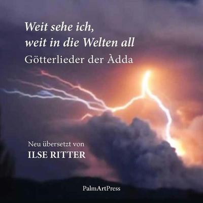 Weit sehe ich, weit in die Welten all - Ilse Ritter, Audio, 9783962580995
