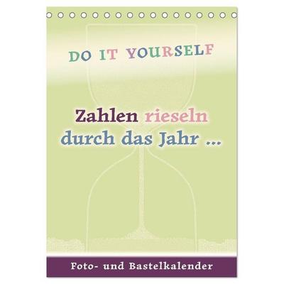 Zahlen rieseln durch das Jahr... (Tischkalender 2027 DIN A5 hoch), CALVENDO Monatskalender