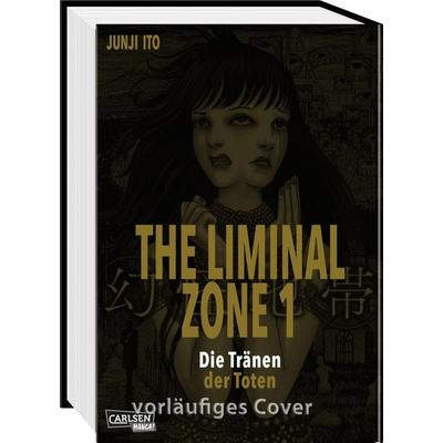 The Liminal Zone 1, Gebundene Ausgabe von Junji Ito, Carlsen, 978-3-551-80116-6