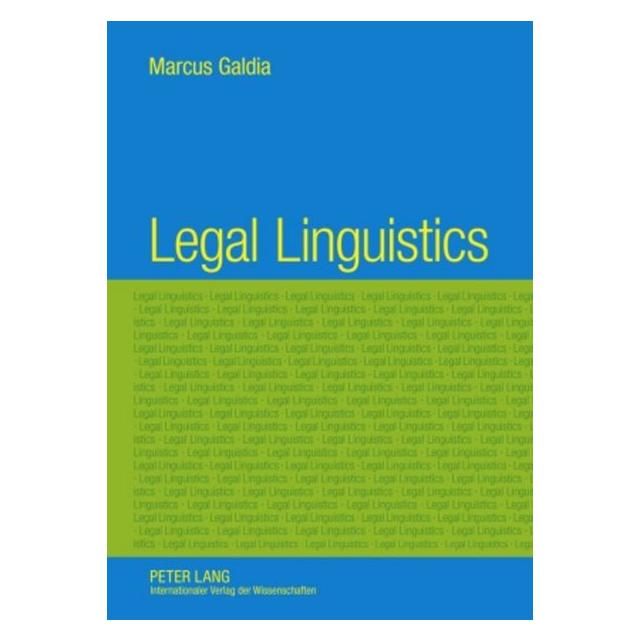 Peter Lang Galdia:Legal Linguistics (Englisch, Hardcover, Marcus Galdia) (67834438)