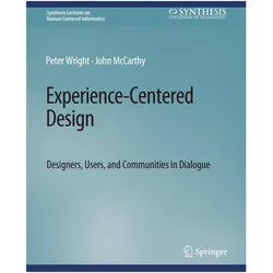 Experience-Centered Design, Fachbücher von John McCarthy, Peter Wright