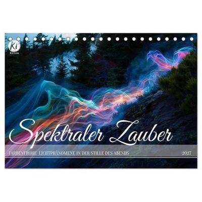Spektraler Zauber (Tischkalender 2027 DIN A5 quer), CALVENDO Monatskalender