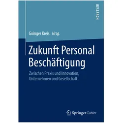 Zukunft Personal Beschäftigung, Fachbücher von Goinger Kreis e.V.