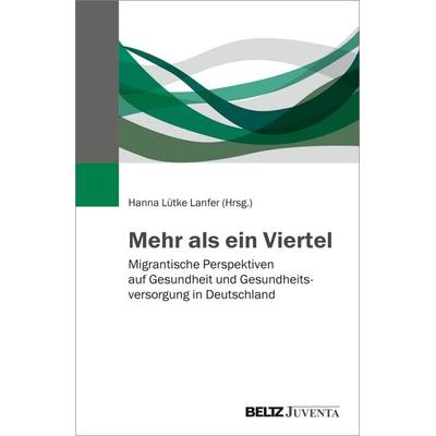 Mehr als ein Viertel, Taschenbuch von , Juventa Verlag ein Imprint der Beltz Verlagsgruppe GmbH & Co. KG, 978-3-7799-9728-3