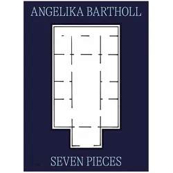 Seven Pieces, Fachbücher von Angelika Bartholl, KUNSTRAUMBOGENHAUSEN