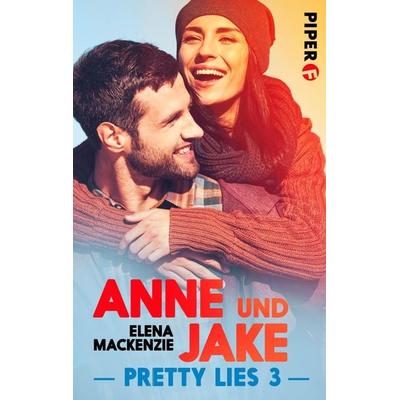 Anne und Jake, Taschenbuch von Elena MacKenzie, Piper Taschenbuch, 978-3-492-50005-0
