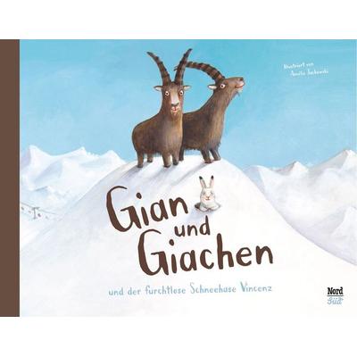 Gian und Giachen und der Furchtlose Schneehase Vincenz, Gebundene Ausgabe von Amélie Jackowski, NordSüd Verlag, 978-3-314-10353-7