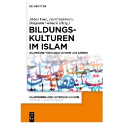 Bildungskulturen im Islam, Fachbücher von Abbas Poya, Farid Suleiman, Benjamin Weineck
