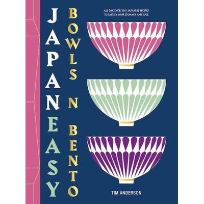 JapanEasy Bowls & Bento, Gebundene Ausgabe von Tim Anderson, Hardie Grant London Ltd., 978-1-78488-569-4