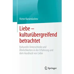 Liebe - kulturübergreifend betrachtet, Fachbücher von Victor Karandashev