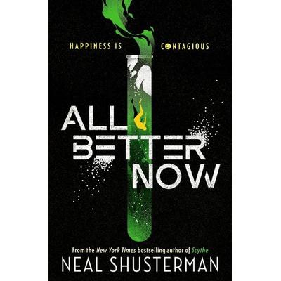 All Better Now, Taschenbuch von Neal Shusterman, Walker Books, 978-1-5295-1759-0
