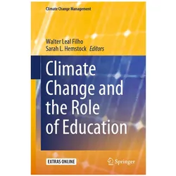Climate Change and the Role of Education, Fachbücher von Walter Leal Filho, Sarah L. Hemstock