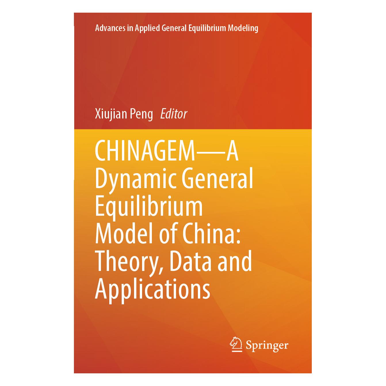 Springer CHINAGEM-A Dynamic General Equilibrium Model of China: Theory, Data and Applications (Englisch, Softcover, Xiujian Peng) (57119872)