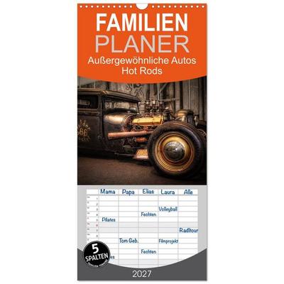 Familienplaner 2027 - Außergewöhnliche Autos - Hot Rods mit 5 Spalten (Wandkalender, 21 x 45 cm) CALVENDO
