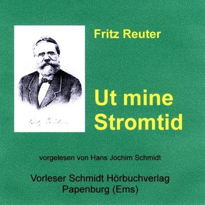 Ut mine Stromtid - Fritz Reuter, Audio, 9783937976730