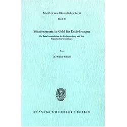 Schadensersatz in Geld für Entbehrungen., Fachbücher von Werner Schulte