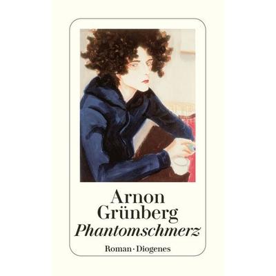 Phantomschmerz, Taschenbuch von Arnon Grünberg, Diogenes Verlag AG