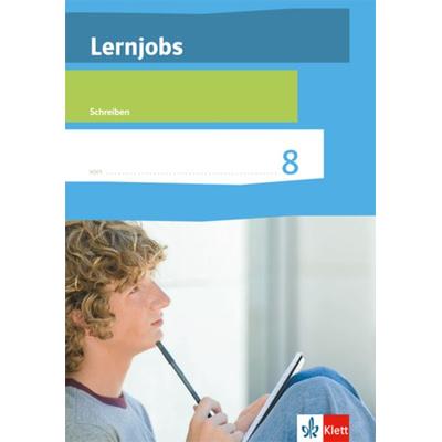 Lernjobs 8 - Schreiben, Taschenbuch von , Klett Schulbuchverlag, 978-3-12-313464-7